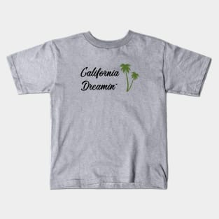 California Dreamin, black Kids T-Shirt